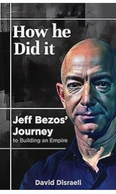 How He Did It: Jeff Bezos book cover